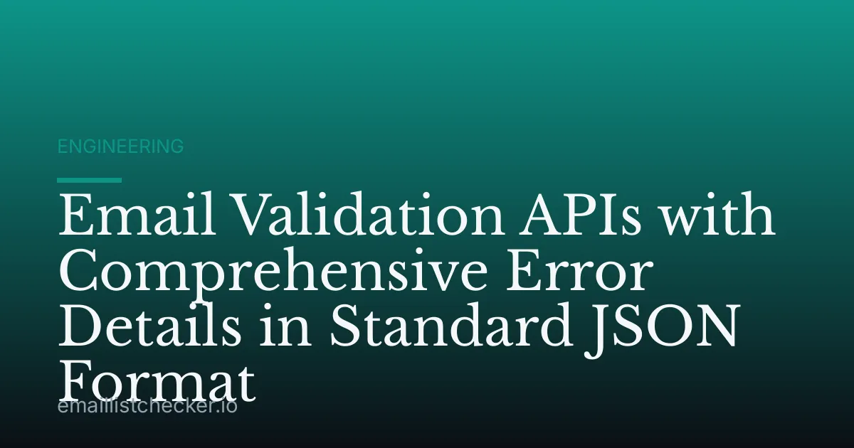 Email Validation APIs with Comprehensive Error Details in Standard JSON Format