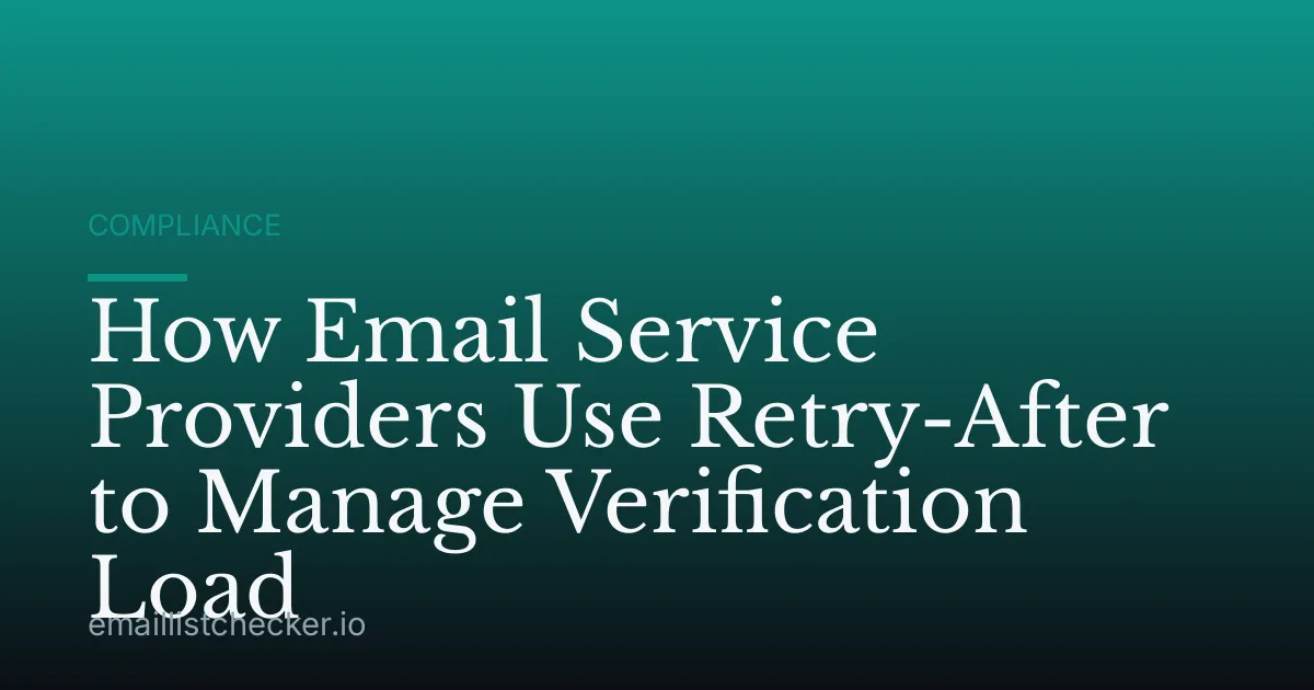 How Email Service Providers Use Retry-After to Manage Verification Load