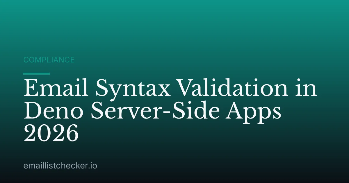 Email Syntax Validation in Deno Server-Side Apps 2026