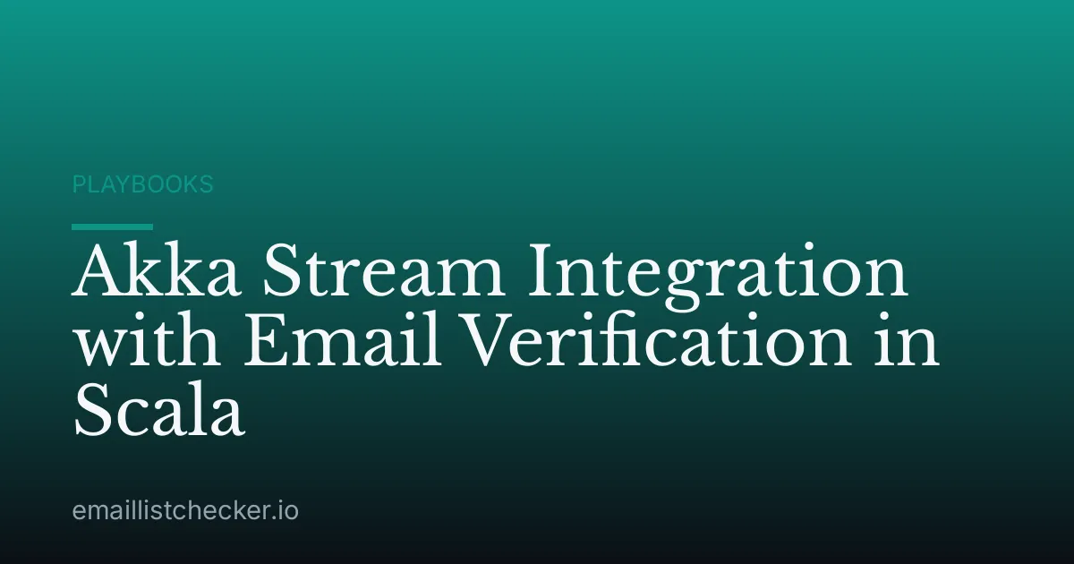 Akka Stream Integration with Email Verification in Scala