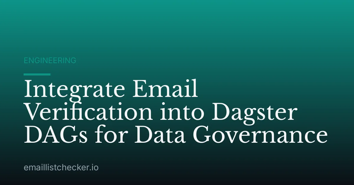 Integrate Email Verification into Dagster DAGs for Data Governance