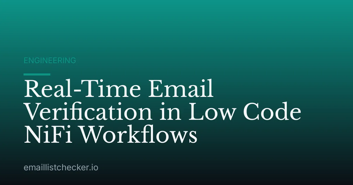 Real-Time Email Verification in Low Code NiFi Workflows