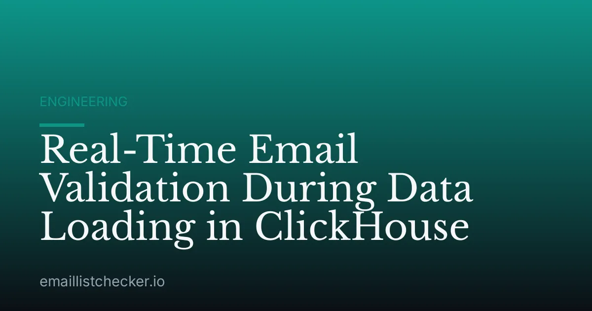 Real-Time Email Validation During Data Loading in ClickHouse