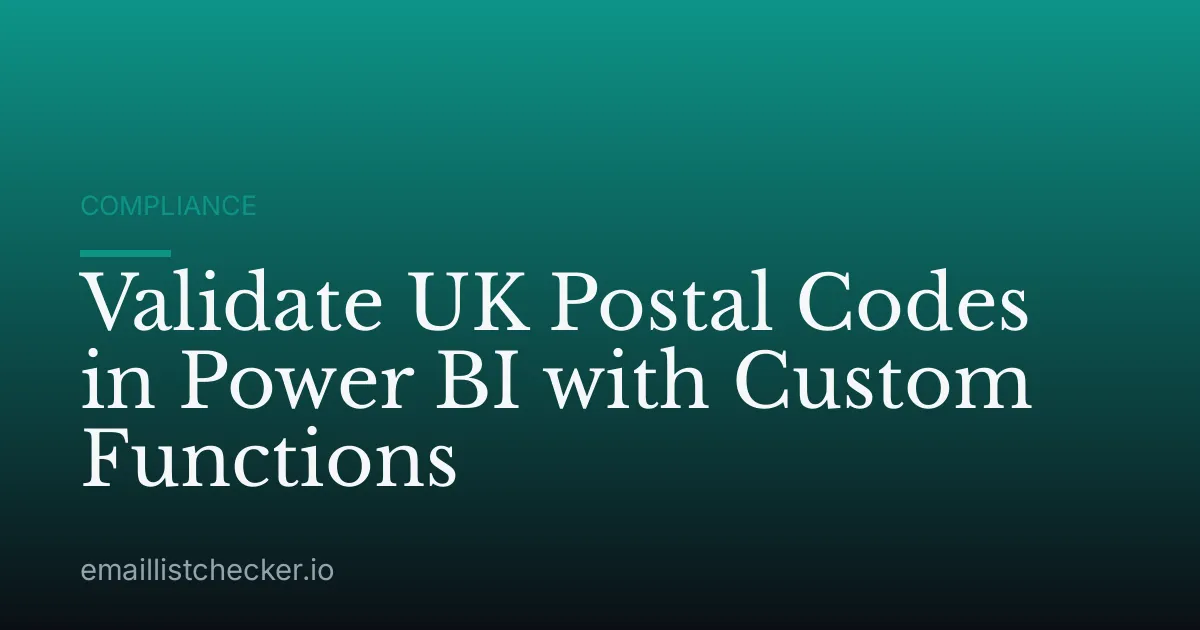 Validate UK Postal Codes in Power BI with Custom Functions