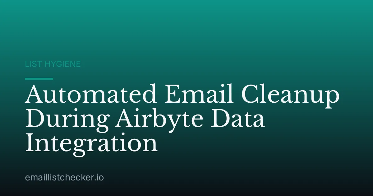 Automated Email Cleanup During Airbyte Data Integration