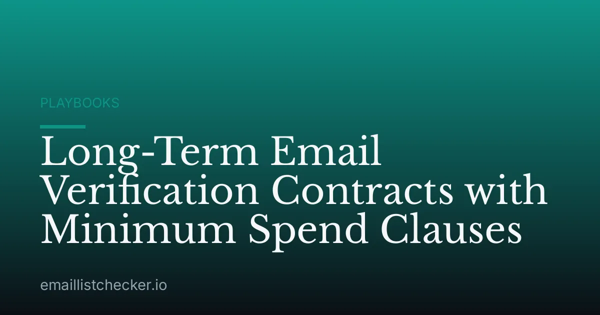 Long-Term Email Verification Contracts with Minimum Spend Clauses