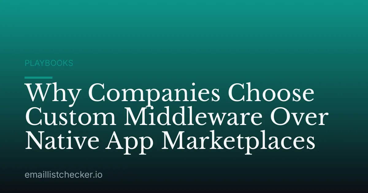 Why Companies Choose Custom Middleware Over Native App Marketplaces