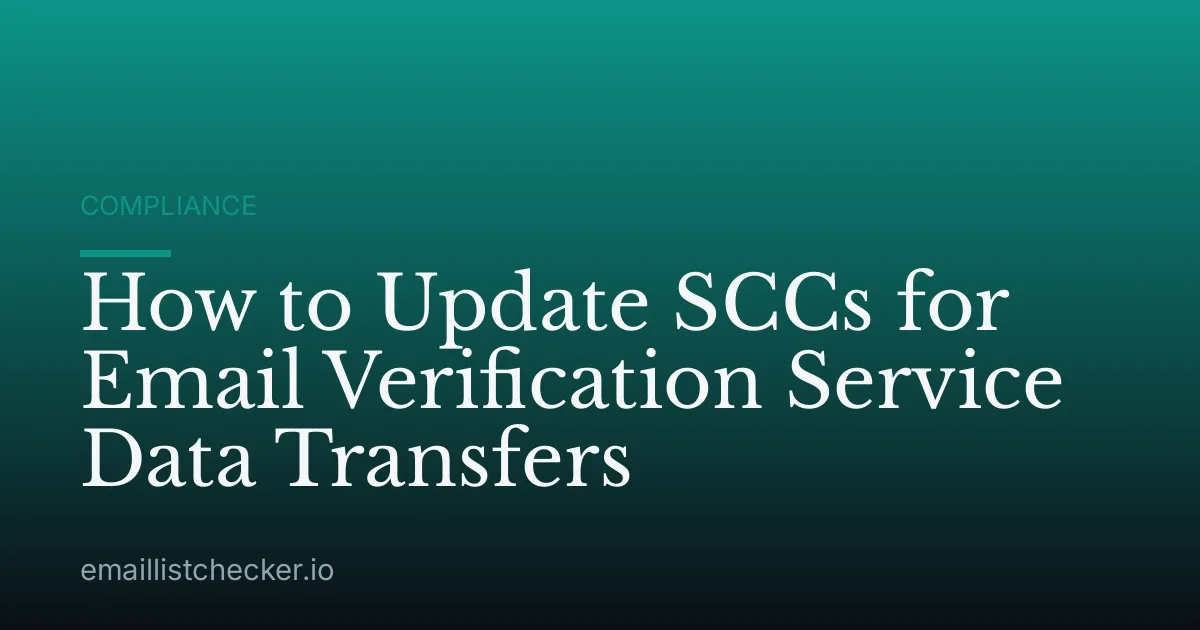 How to Update SCCs for Email Verification Service Data Transfers