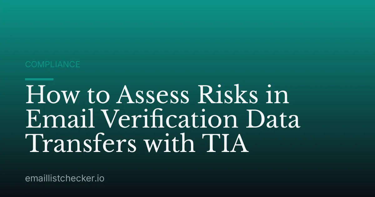 How to Assess Risks in Email Verification Data Transfers with TIA