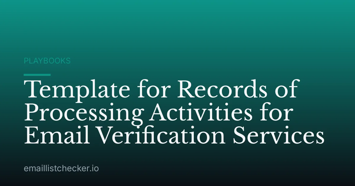Template for Records of Processing Activities for Email Verification Services
