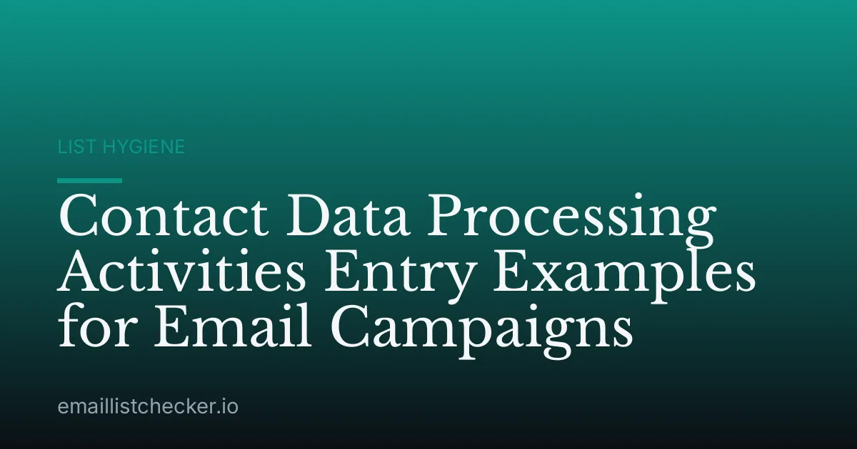 Contact Data Processing Activities Entry Examples for Email Campaigns