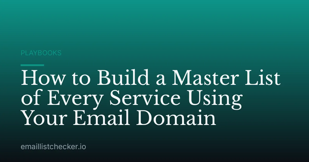 How to Build a Master List of Every Service Using Your Email Domain