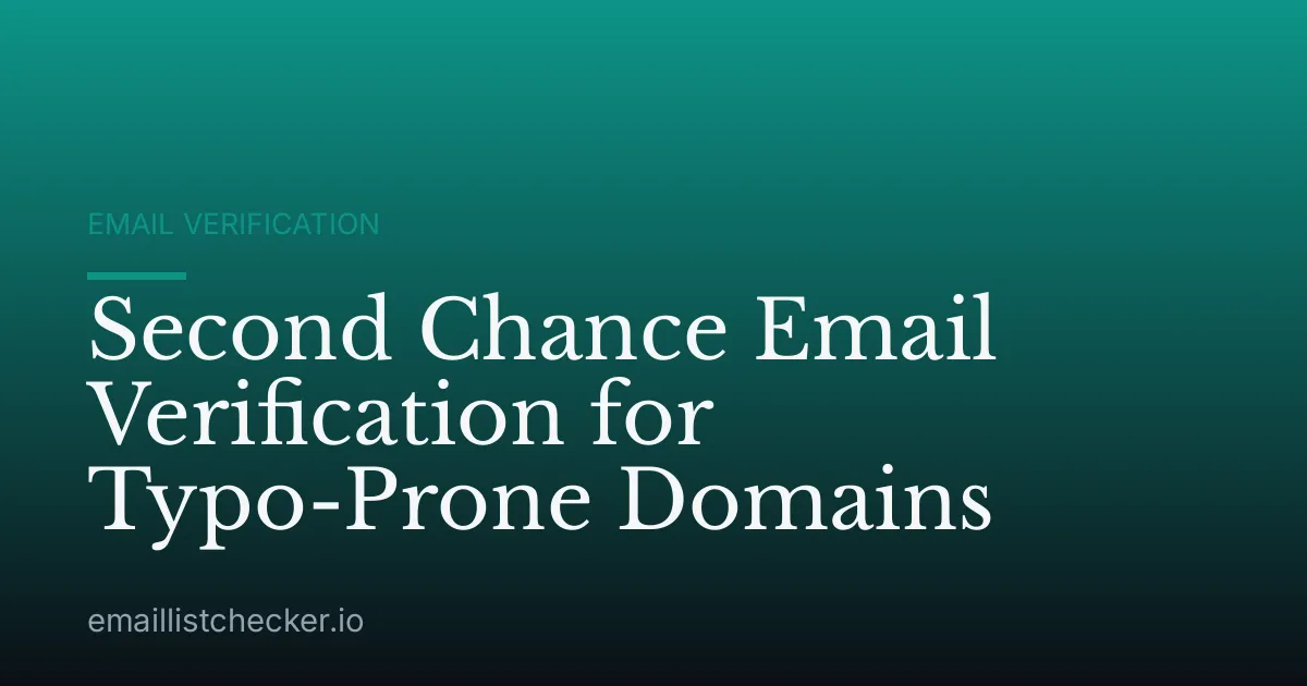 Second Chance Email Verification for Typo-Prone Domains