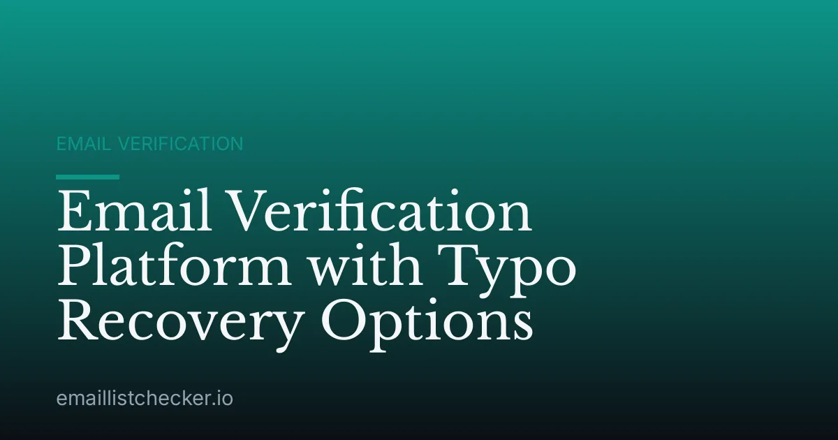 Email Verification Platform with Typo Recovery Options