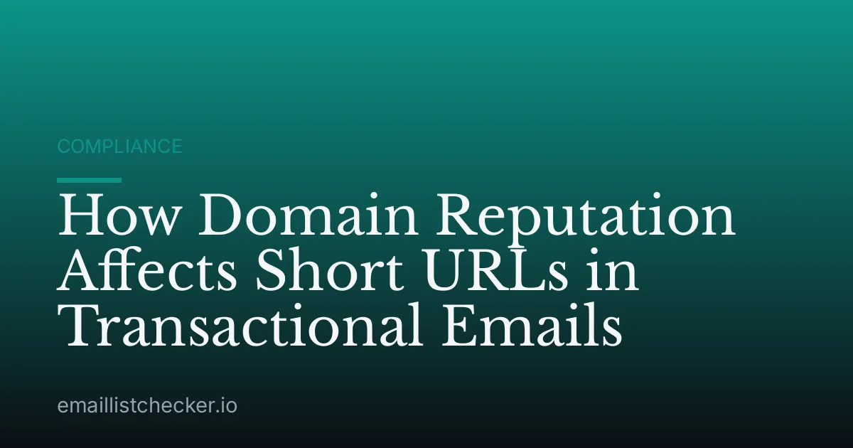 How Domain Reputation Affects Short URLs in Transactional Emails