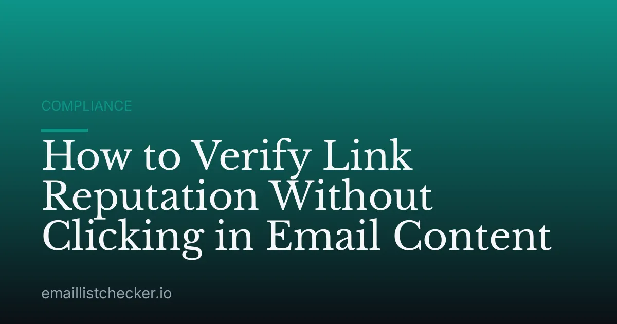 How to Verify Link Reputation Without Clicking in Email Content