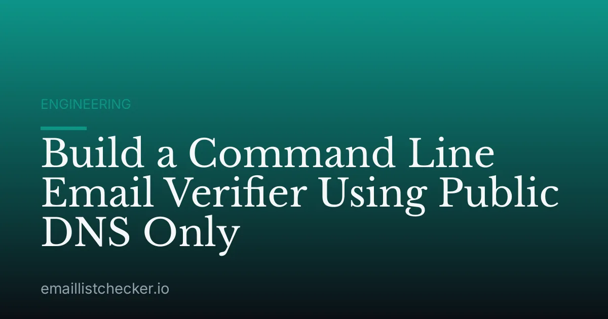 Build a Command Line Email Verifier Using Public DNS Only