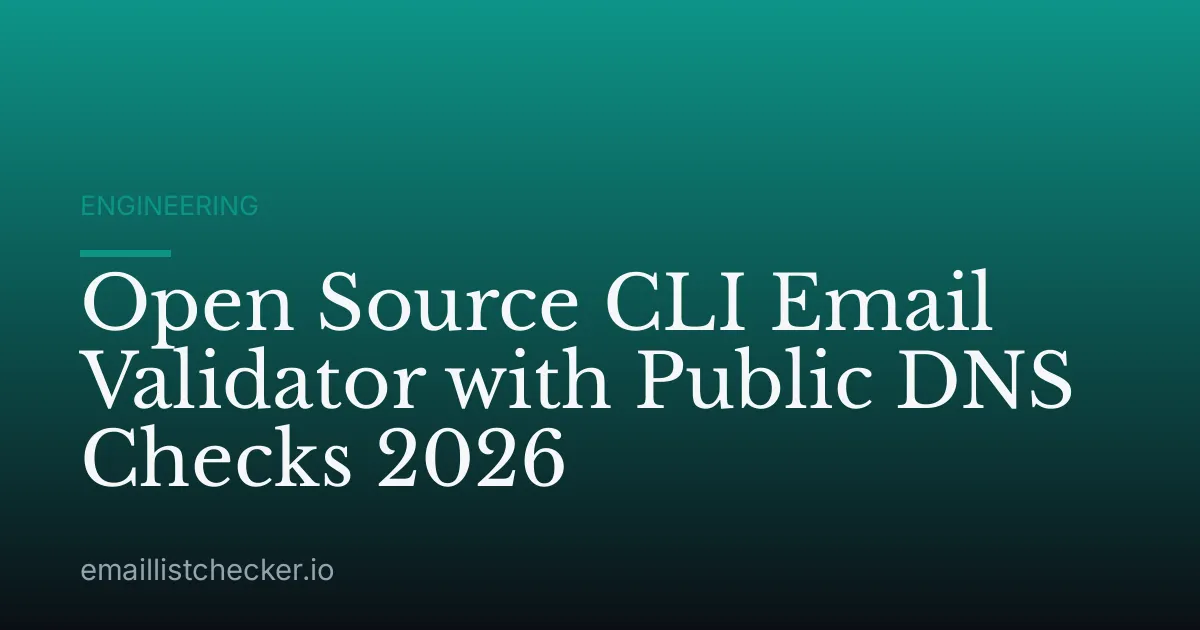 Open Source CLI Email Validator with Public DNS Checks 2026