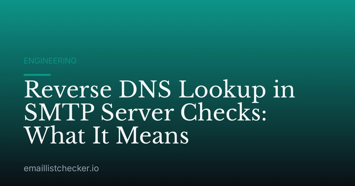 Reverse DNS Lookup in SMTP Server Checks: What It Means