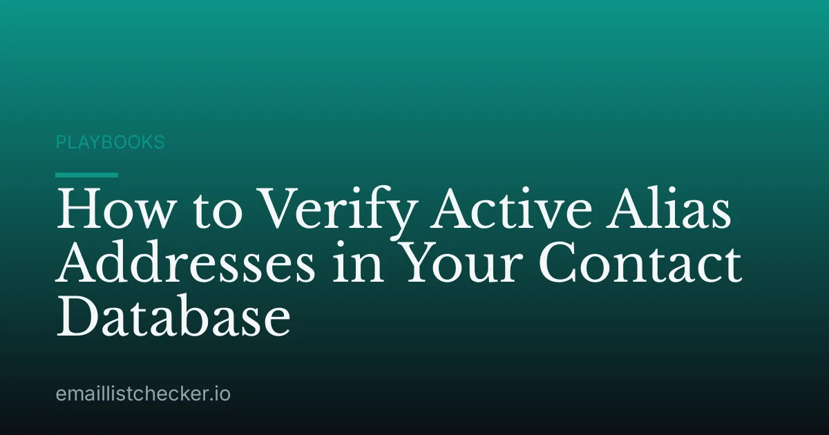 How to Verify Active Alias Addresses in Your Contact Database