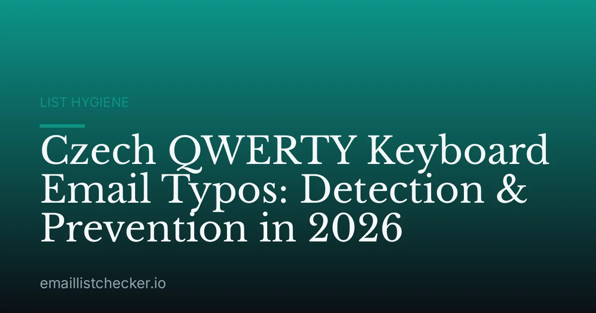 Czech QWERTY Keyboard Email Typos: Detection & Prevention in 2026