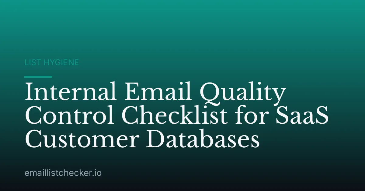 Internal Email Quality Control Checklist for SaaS Customer Databases