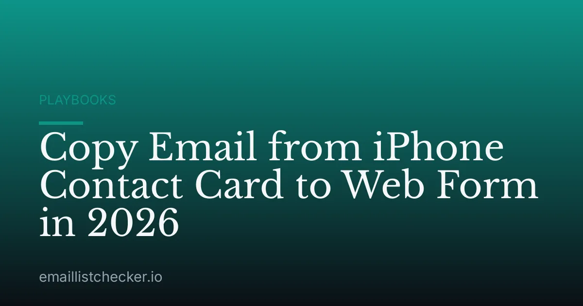 Copy Email from iPhone Contact Card to Web Form in 2026