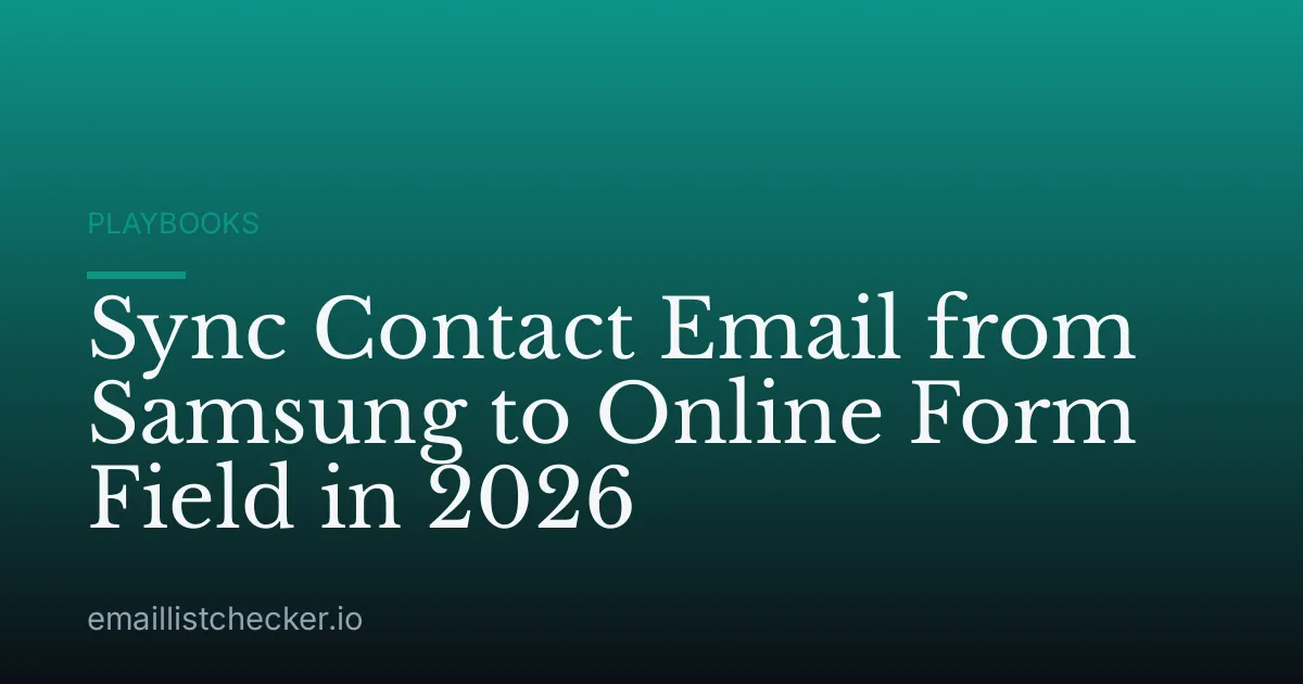 Sync Contact Email from Samsung to Online Form Field in 2026
