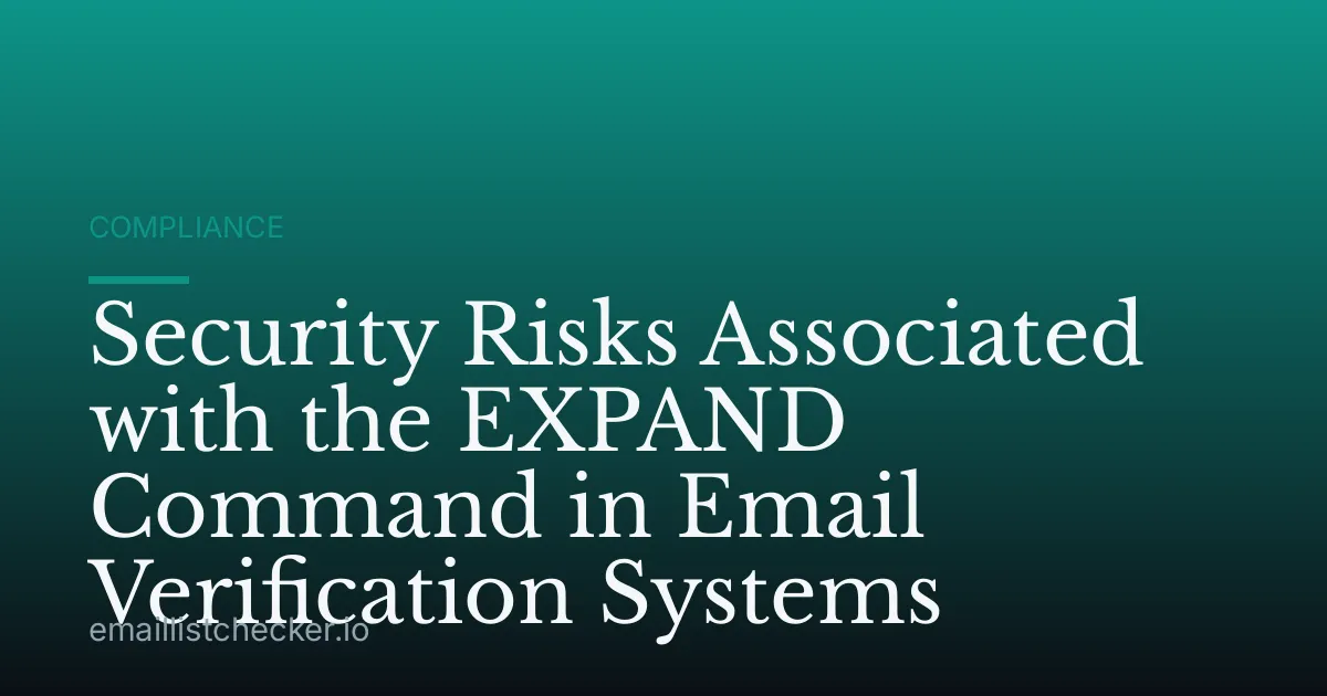 Security Risks Associated with the EXPAND Command in Email Verification Systems