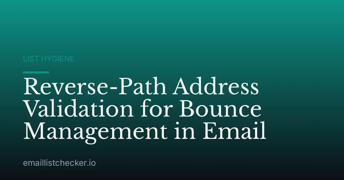 Reverse-Path Address Validation for Bounce Management in Email