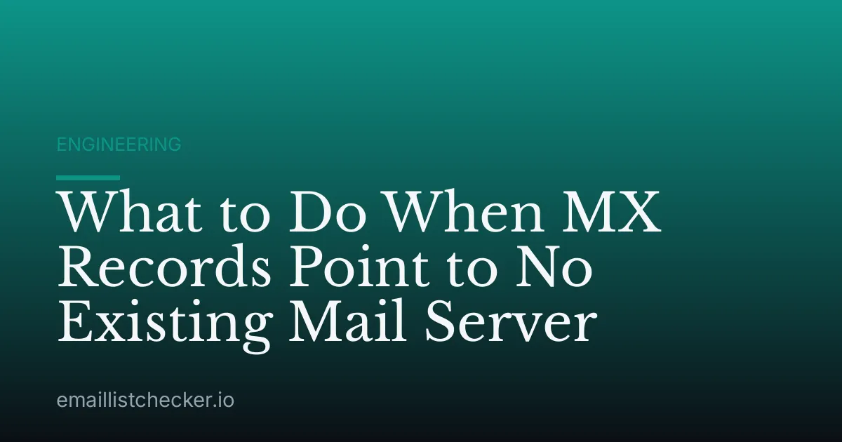 What to Do When MX Records Point to No Existing Mail Server