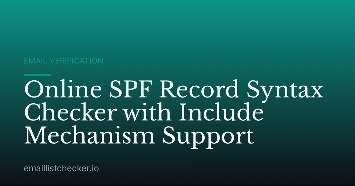 Online SPF Record Syntax Checker with Include Mechanism Support