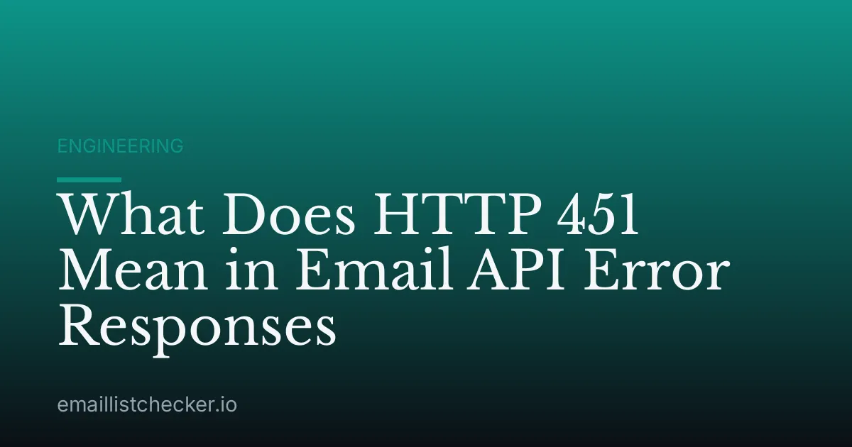 What Does HTTP 451 Mean in Email API Error Responses