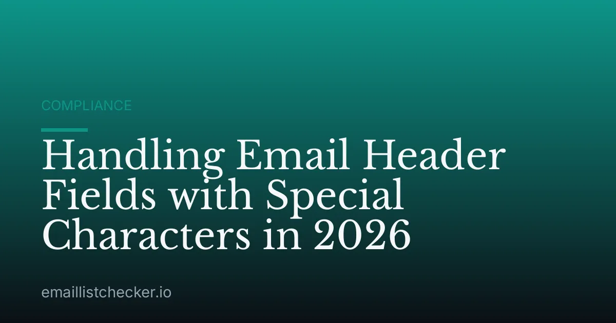 Handling Email Header Fields with Special Characters in 2026