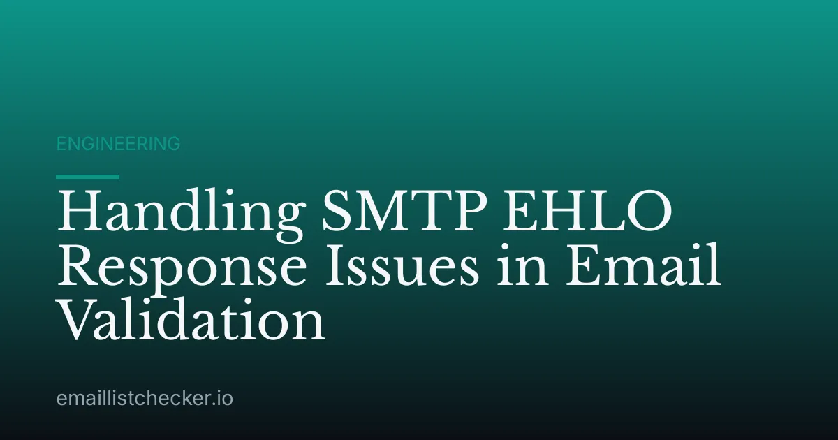Handling SMTP EHLO Response Issues in Email Validation