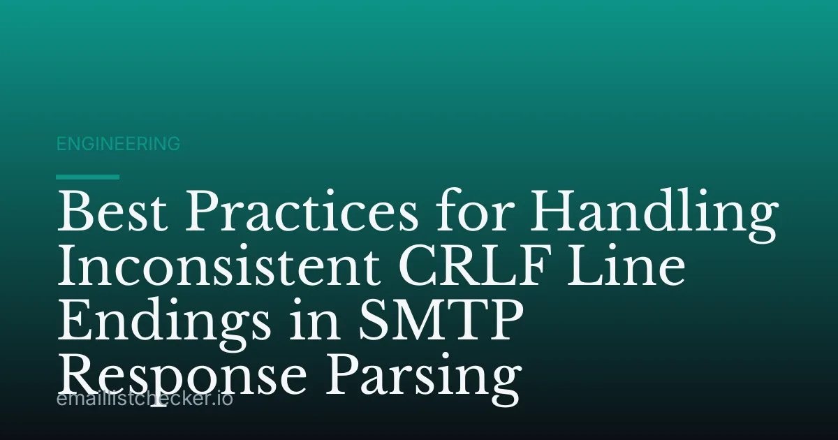 Best Practices for Handling Inconsistent CRLF Line Endings in SMTP Response Parsing