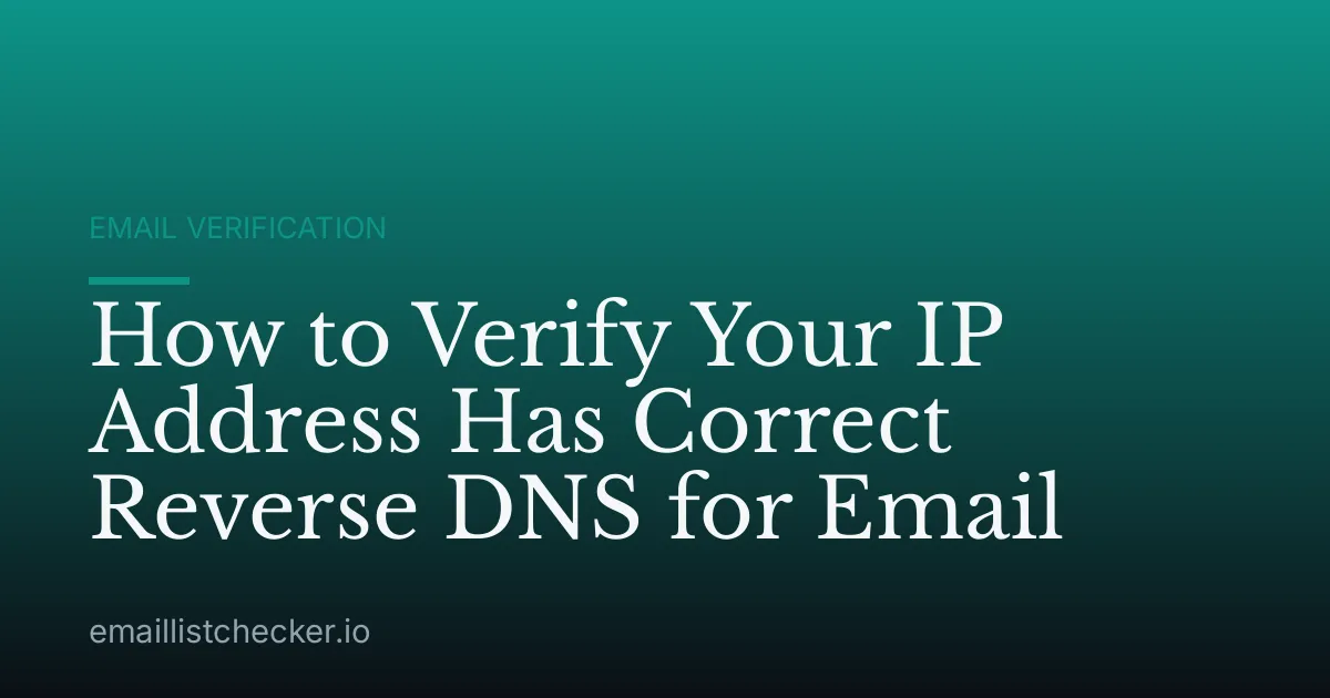 How to Verify Your IP Address Has Correct Reverse DNS for Email