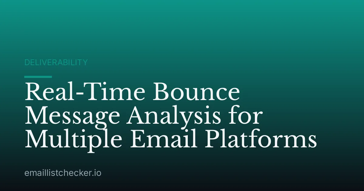 Real-Time Bounce Message Analysis for Multiple Email Platforms
