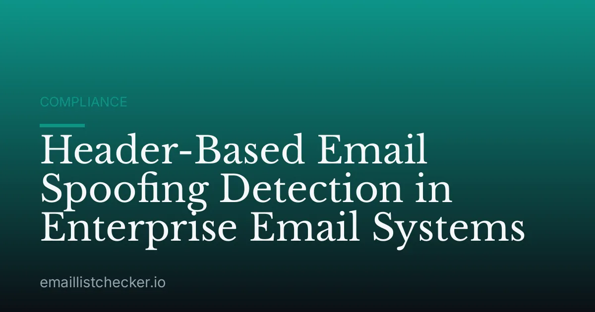 Header-Based Email Spoofing Detection in Enterprise Email Systems