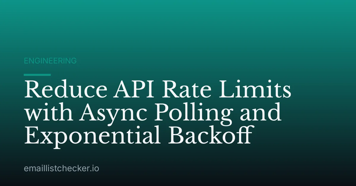 Reduce API Rate Limits with Async Polling and Exponential Backoff