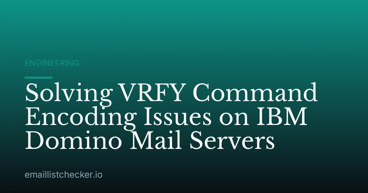 Solving VRFY Command Encoding Issues on IBM Domino Mail Servers