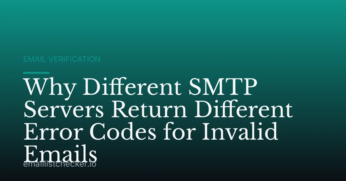 Why Different SMTP Servers Return Different Error Codes for Invalid Emails