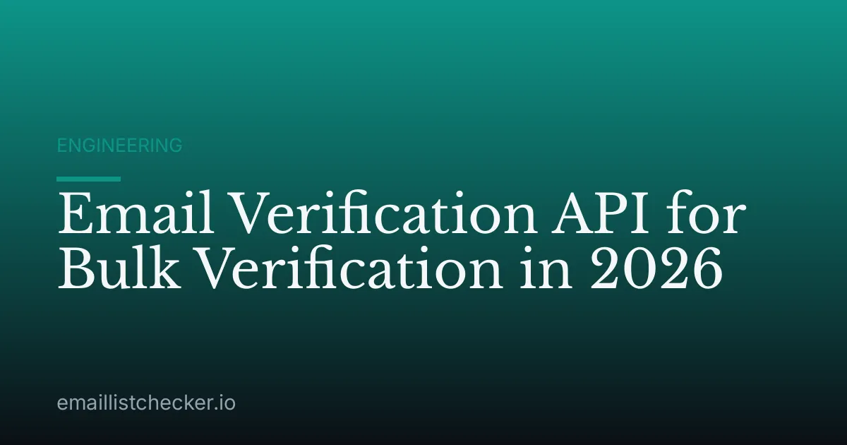 Email Verification API for Bulk Verification in 2026