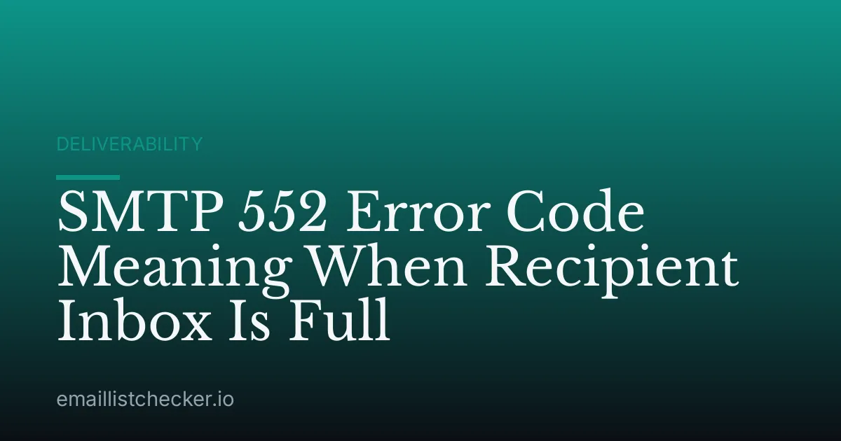 SMTP 552 Error Code Meaning When Recipient Inbox Is Full