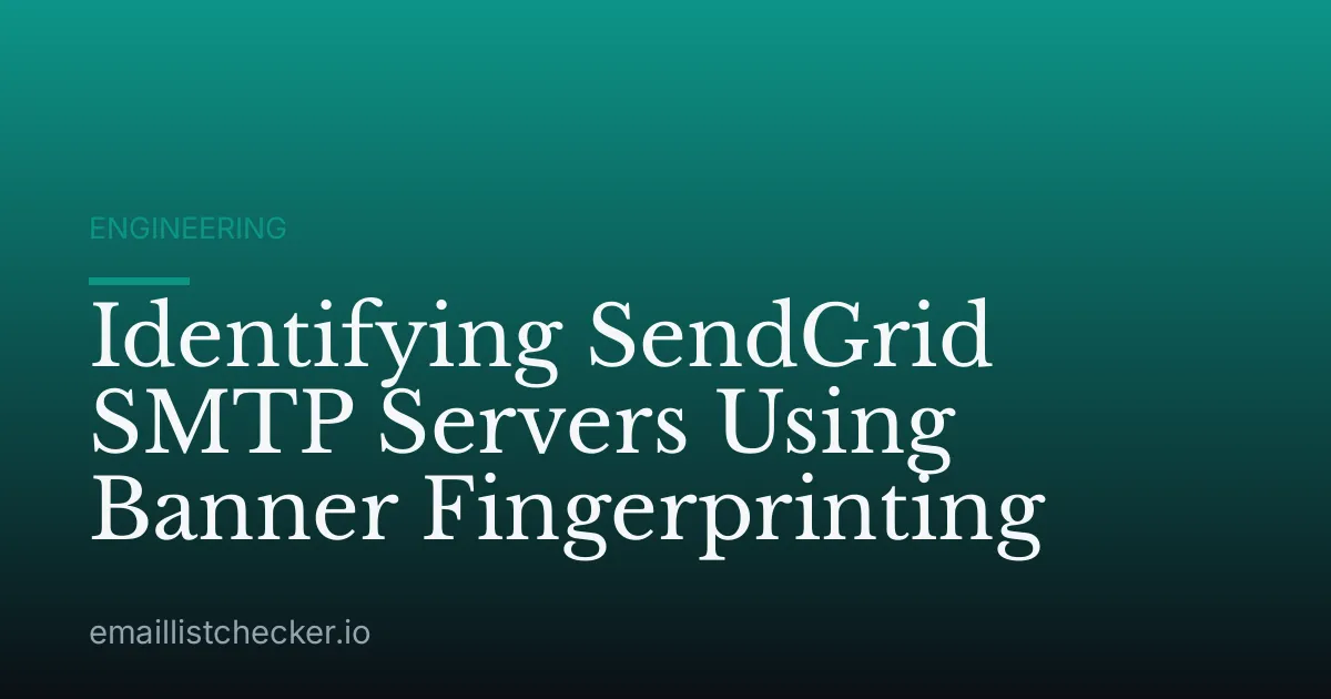 Identifying SendGrid SMTP Servers Using Banner Fingerprinting