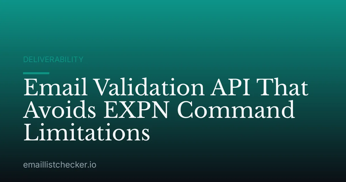 Email Validation API That Avoids EXPN Command Limitations