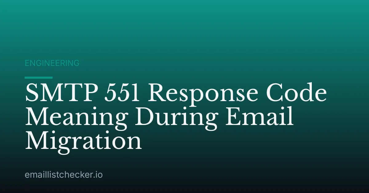 SMTP 551 Response Code Meaning During Email Migration