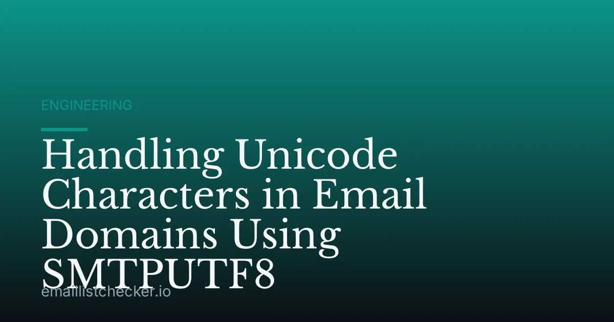 Handling Unicode Characters in Email Domains Using SMTPUTF8