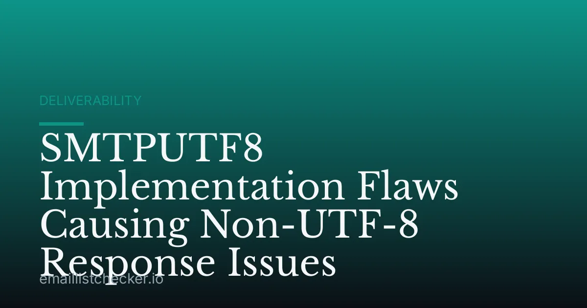 SMTPUTF8 Implementation Flaws Causing Non-UTF-8 Response Issues