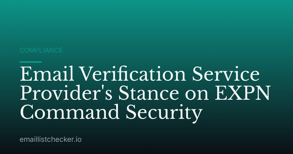 Email Verification Service Provider's Stance on EXPN Command Security